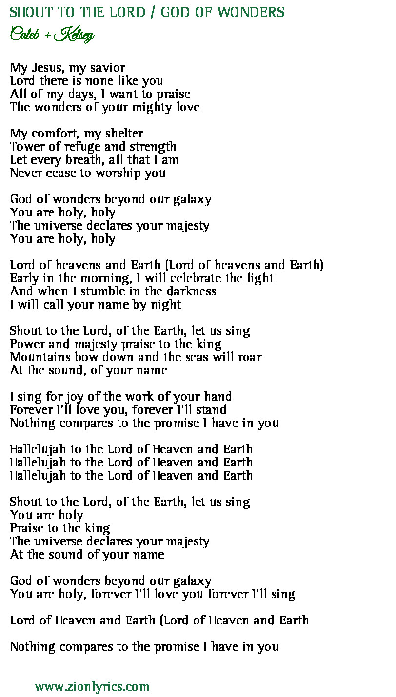 Shout To The Lord God Of Wonders Lyrics Caleb Kelsey Zion Lyrics