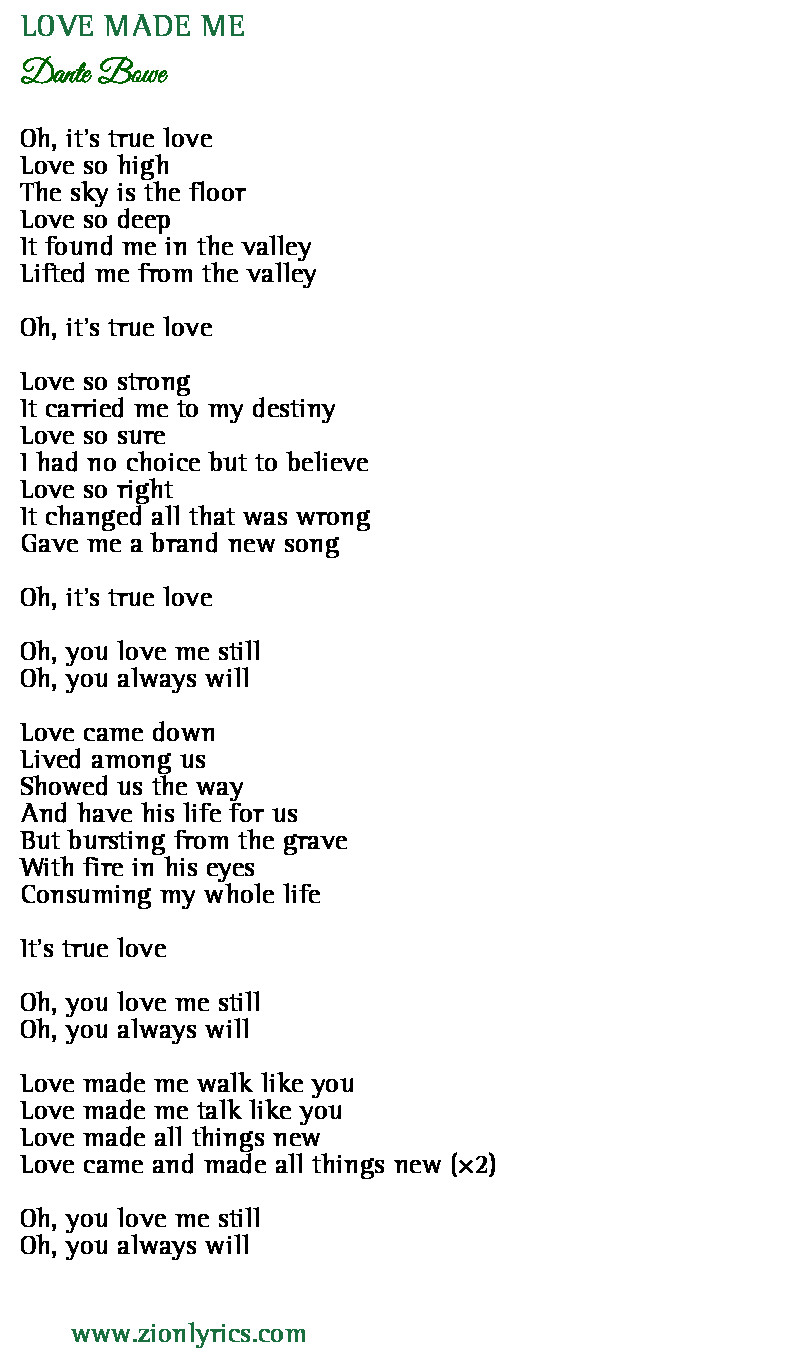 Love Made Me Lyrics Dante Bowe Zionlyrics