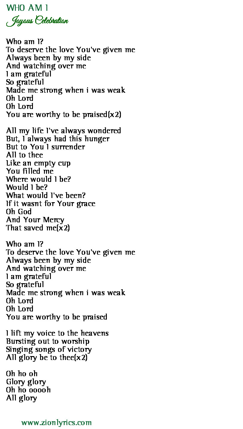 Who Am I Lyrics Joyous Celebration Zion Lyrics